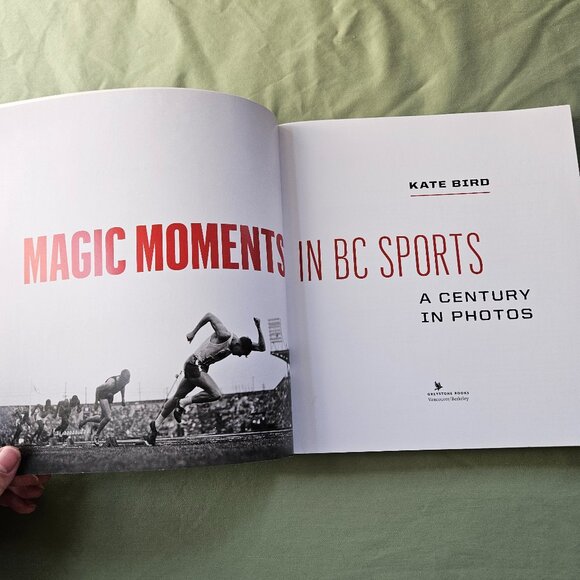 Magic Moments in BC Sports A Century in Photos by Kate Bird Photo Book - Picture 4 of 13